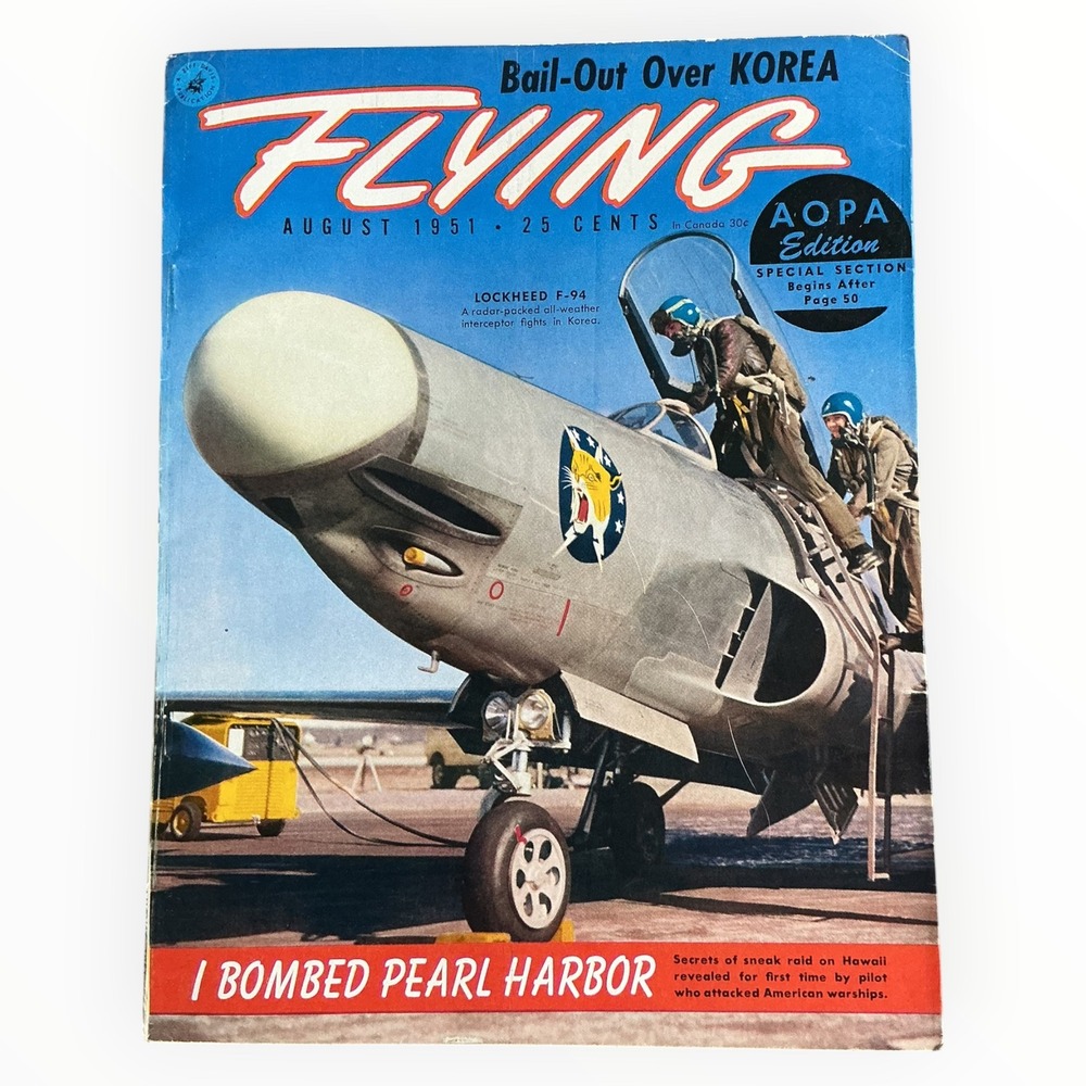 Flying Magazine August 1951 Lockheed F 94 Korea Pearl Harbor AOPA Aviation